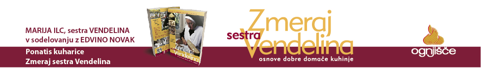 Zmeraj sestra vendelina